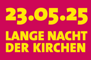 Lange Nacht der Kirchen 2025